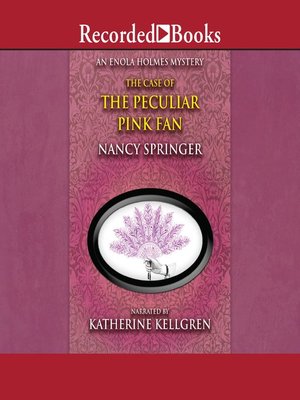 cover image of The Case of the Peculiar Pink Fan